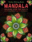 Mandala Coloring Book For Adults: An Adult Coloring Book with Stress Relieving Mandala Designs on a Black Background By Taslima Coloring Books Cover Image