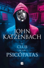 El club de los psicópatas / Jack's Boys Cover Image
