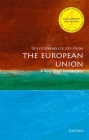 The European Union: A Very Short Introduction (Very Short Introductions) By John Pinder, Simon Usherwood Cover Image