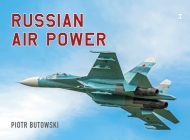 Russian Air Power By Piotr Butowski Cover Image