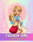 Fashion Girl Coloring Book: 40 Beautiful Fashion Coloring Pages for Girls to Enjoy By Regina Peay Cover Image