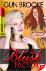 The Blush Factor By Gun Brooke Cover Image
