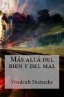 Más allá del bien y del mal By Friedrich Wilhelm Nietzsche Cover Image