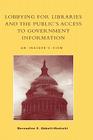 Lobbying for Libraries and the Public's Access to Government Information: An Insider's View By Bernadine E. Abbott-Hoduski, Senator Paul Simon (Foreword by) Cover Image