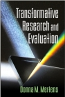 Transformative Research and Evaluation By Donna M. Mertens, PhD Cover Image