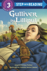 Gulliver in Lilliput (Step into Reading) By Lisa Findlay, Antonio Javier Caparo (Illustrator) Cover Image