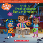 Trick-or-Treatasaurus / Dulce o dinosaurio (Alma's Way Halloween Storybook) By Ms. Gabrielle Reyes Cover Image