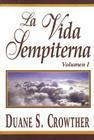 La Vida Sempiterna, Volumen I Cover Image