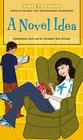 A Novel Idea (The Romantic Comedies) By Aimee Friedman Cover Image