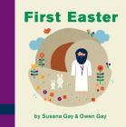 First Easter By Susana Gay, Owen Gay Cover Image