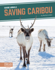 Saving Caribou By Martha London Cover Image