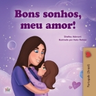 Sweet Dreams, My Love (Portuguese Children's Book for Kids -Brazil): Brazilian Portuguese By Shelley Admont, Kidkiddos Books Cover Image