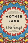Mother Land: A Novel Cover Image