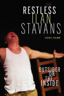 The Restless Ilan Stavans: Outside on the Inside (Latinx and Latin American Profiles) By Steven G. Kellman Cover Image
