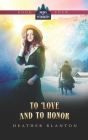 To Love and to Honor By Heather Blanton Cover Image