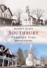 Southbury Through Time: Remnants of Our Past (America Through Time) By Melinda K. Elliott Cover Image