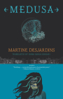 Medusa By Martine Desjardins Cover Image