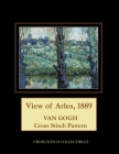 View of Arles, 1889: Van Gogh Cross Stitch Pattern By Kathleen George, Cross Stitch Collectibles Cover Image