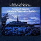 Guide to the Collection: Coalition Heritage Month at the Terran Art Museum & Cultural Preservation Society By David Petersen, Mandy Conti (Other) Cover Image