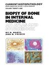 Biopsy of Bone in Internal Medicine: An Atlas and Sourcebook (Current Histopathology #21) Cover Image