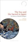 The Sea and the Sacred in Japan: Aspects of Maritime Religion (Bloomsbury Shinto Studies) By Fabio Rambelli (Editor) Cover Image
