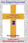 Chaplain Prayer Book 2 for Ministers, First Responders, & Health Care Workers: Prayer Book for Chaplains, First Responders, Ministers, Military, Docto Cover Image