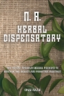 N. A. Herbal Dispensatory: The Native American Herbal Medicine to Discover the Secrets and Forgotten Practices Cover Image