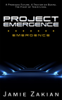 Project Emergence By Jamie Zakian Cover Image
