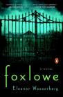 Foxlowe: A Novel Cover Image