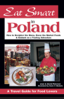 Eat Smart in Poland: How to Decipher the Menu, Know the Market Foods & Embark on a Tasting Adventure Cover Image