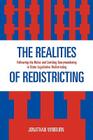 The Realities of Redistricting: Following the Rules and Limiting Gerrymandering in State Legislative Redistricting By Jonathan Winburn Cover Image
