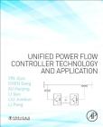 Unified Power Flow Controller Technology and Application Cover Image