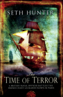 The Time of Terror: A Novel (The Nathan Peake Novels) By Seth Hunter Cover Image