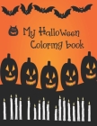 My Halloween Coloring Book: Cute Halloween Book for Kids, 3-5 yr olds Cover Image