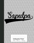 Calligraphy Paper: SAPULPA Notebook By Weezag Cover Image