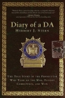 Diary of a DA: The True Story of the Prosecutor Who Took on the Mob, Fought Corruption, and Won Cover Image