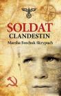 Soldat Clandestin By Marsha Forchuk Skrypuch Cover Image