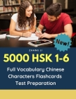 5000 HSK 1-6 Full Vocabulary Chinese Characters Flashcards Test Preparation: Practice Mandarin Chinese dictionary guide books complete words reader st By Zhang Li Cover Image