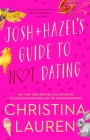 Josh and Hazel's Guide to Not Dating Cover Image