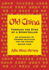 Old China Through the Eyes of a Storyteller By Ms. Julie Moss Herrera Cover Image