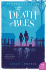 The Death of Bees: A Novel By Lisa O'Donnell Cover Image