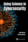 Using Science in Cybersecurity By Leigh Barnes Metcalf, Jonathan M. Spring Cover Image