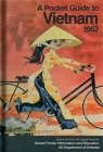 A Pocket Guide to Vietnam, 1962 By Bruns Grayson (Foreword by), Bodleian Library (Editor) Cover Image