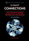 Connections: The Geometric Bridge between Art and Science (2nd Edition) (Knots and Everything #25) Cover Image