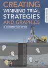 Creating Winning Trial Strategies and Graphics Cover Image