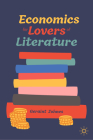 Economics for Lovers of Literature By Geraint Johnes Cover Image