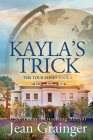 Kayla's Trick: The Tour Series Book 6 By Jean Grainger Cover Image