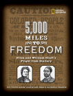 5,000 Miles to Freedom: Ellen and William Craft's Flight from Slavery By Judith Fradin, Dennis Fradin Cover Image