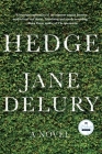 Hedge By Jane Delury Cover Image