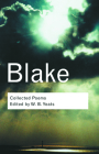 Blake: Collected Poems (Routledge Classics) By William Blake, W. B. Yeats (Editor) Cover Image